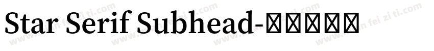 Star Serif Subhead字体转换